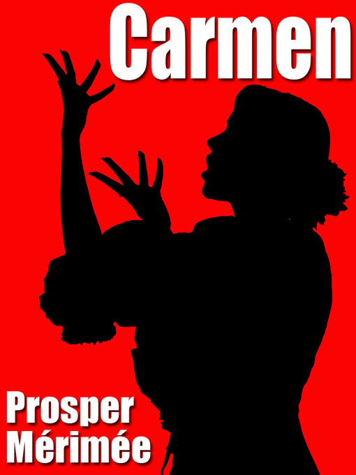 Title details for Carmen by Prosper Mérimée - Available
